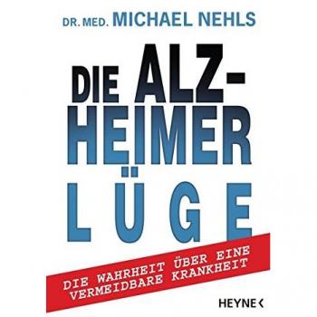 Die Alzheimer-Lüge