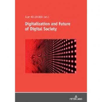 Digitalization and Future of Digital Society, Fachbücher von Suat KOLUKIRIK
