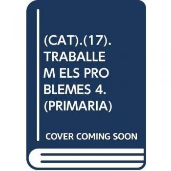 (Cat).(17).Traballem Els Problemes 4.(Primaria)