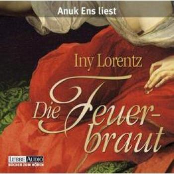 Iny Lorentz Die Feuerbraut: Lesung