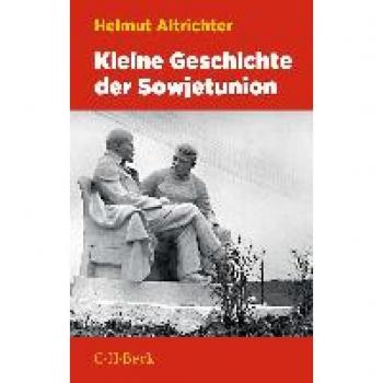 Kleine Geschichte der Sowjetunion