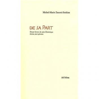 De sa Part : Douze lettres de saint Dominique écrites post gloriam