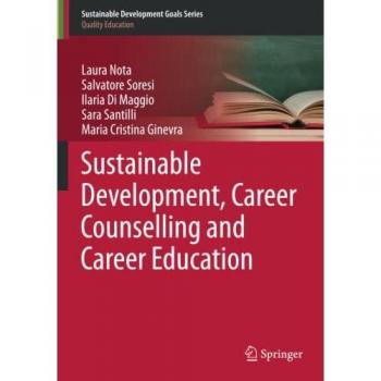 Nota, Laura: Sustainable Development, Career Counselling and Career Education