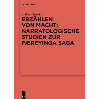Vitalsource Technologies, Inc. Erzahlen von Macht: Narratologische Studien zur Faereyinga saga