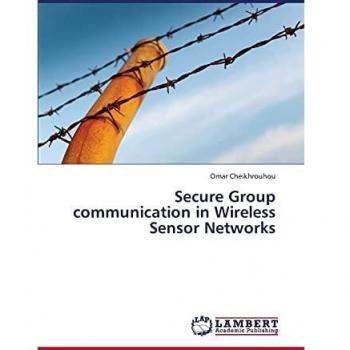 Secure Group communication in Wireless Sensor Networks