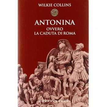 Antonina. Ovvero la caduta di Roma