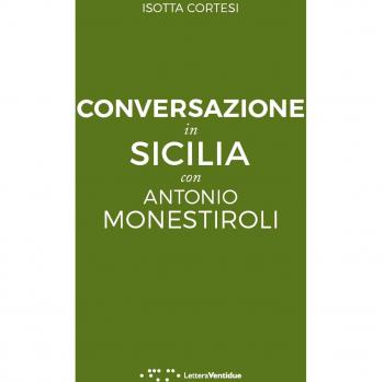 Conversazione in Sicilia con Antonio Monestiroli