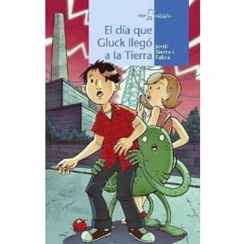 El dia que Gluck llegó a la Tierra