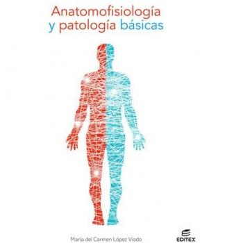 ANATOMOFISIOLOGIA Y PATOLOGIA BASICAS 2021