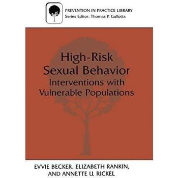 High-Risk Sexual Behavior: Interventions with Vulnerable Populations