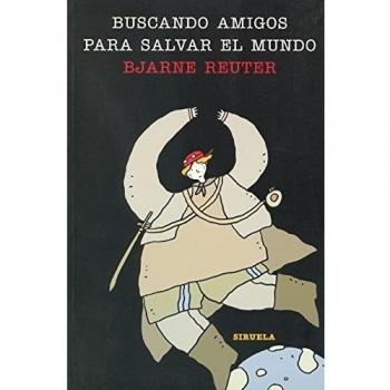 Buscando amigos para salvar el mundo (Tapa blanda).