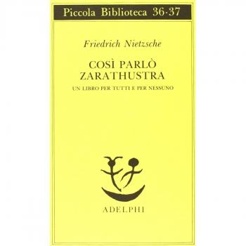 COSI’ PARLO’ ZARATHUSTRA