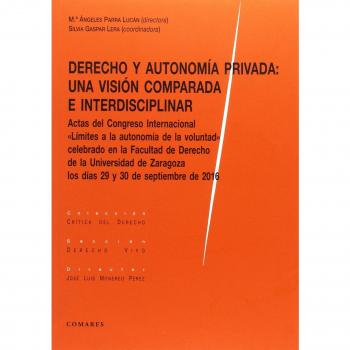 Derecho y autonomía privada: una visión comparada e interdisciplinar