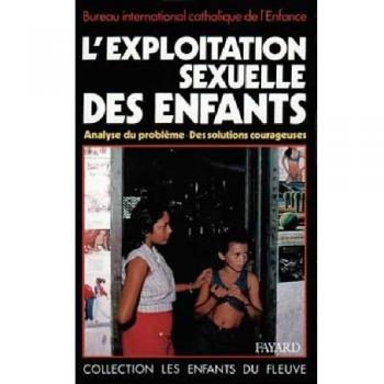 L'Exploitation sexuelle des enfants: Analyse du problème