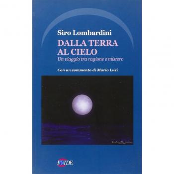 Dalla terra al cielo. Un viaggio tra ragione e mistero