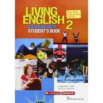 Living English 2 Bachillerato: Student´s Book