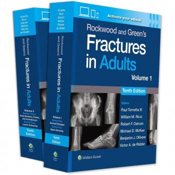 Rockwood and Green's Fractures in Adults: Print + eBook with Multimedia. 2 Bände