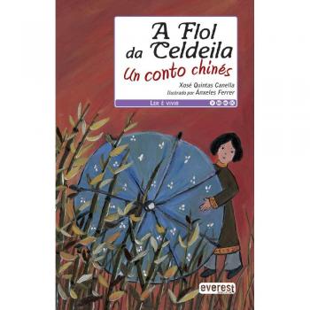 A flol da celdeila. Un conto chinés