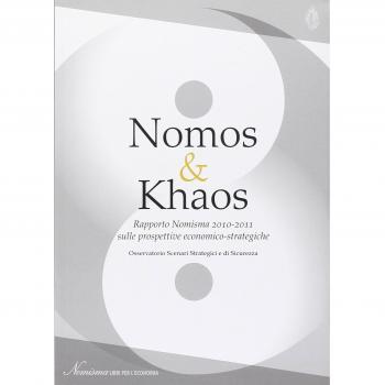 Nomos & Khaos. Rapporto 2010-2011 sulle prospettive economico-strategiche. Ediz. multilingue