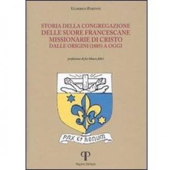 Storia della congregazione delle Suore Francescane Missionarie di Cristo dalle origini