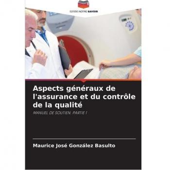 González Basulto, Maurice José: Aspects généraux de l'assurance et du contrôle de la qualité