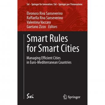 Smart Rules for Smart Cities: Managing Efficient Cities in Euro-Mediterranean Countries (SxI