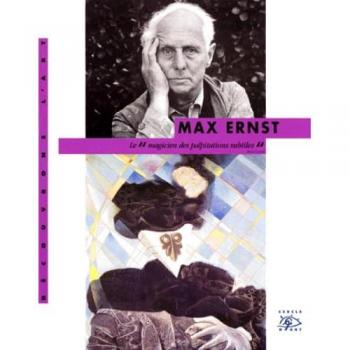 Max Ernst, 1891-1976