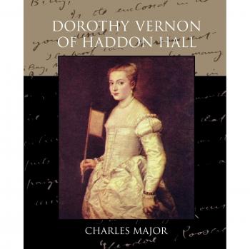 Dorothy Vernon of Haddon Hall