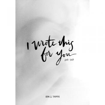 I Wrote This For You  2007