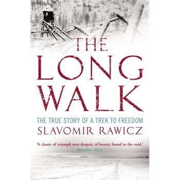 The Long Walk : The True Story of a Trek to Freedom