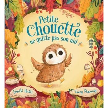 Petite chouette ne quitte pas son nid