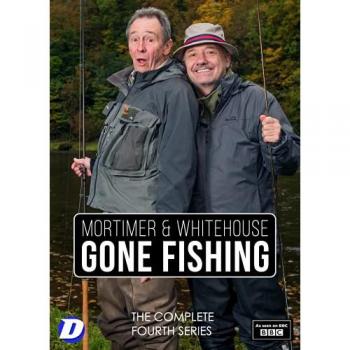Gone Fishing, Season 4 – Mortimer & Whitehouse Complete Edition