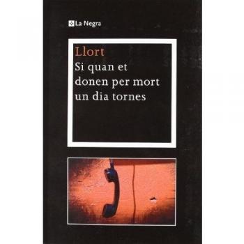 Si quan et donen per mort un dia tornes