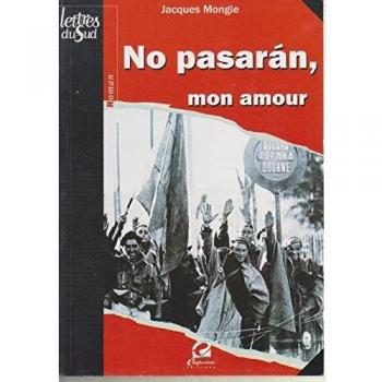 No Pasaran, Mon Amour