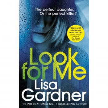 Look For Me by Lisa Gardner