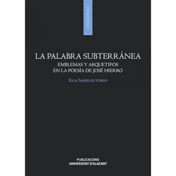 La palabra subterránea