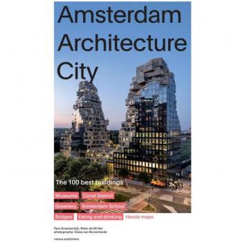 Paul Groenendijk Amsterdam Architecture City