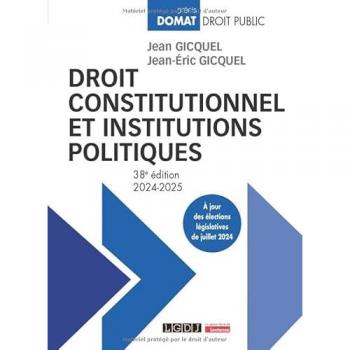 Droit Constitutionnel Et Institutions Politiques: À Jour Des Élections Législatives De Juillet 2024 (2024-2025)