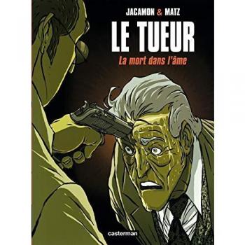 Le Tueur, tome 5 : La Mort dans l'âme