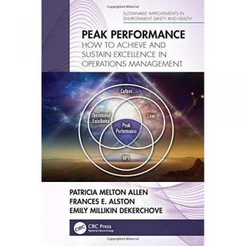 Peak Performance: How to Achieve and Sustain Excellence in Operations Management