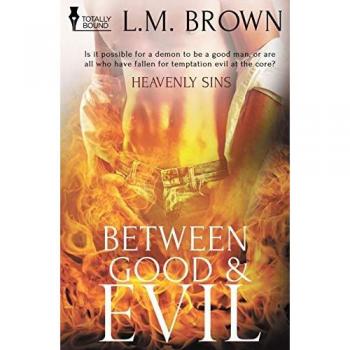 Heavenly Sins: Between Good & Evil