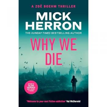 Why We Die: Zoë Boehm Thriller 3 (Zoe Boehm Thrillers)
