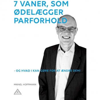 Hoffmann, Mikael: 7 vaner, som ødelægger parforhold