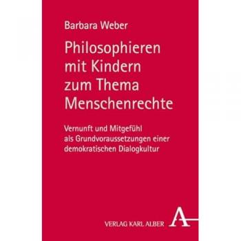 Philosophieren mit Kindern zum Thema Menschenrechte