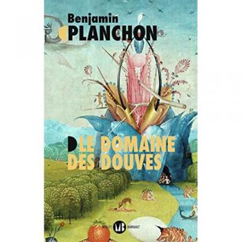 Benjamin Planchon Le Domaine Des Douves