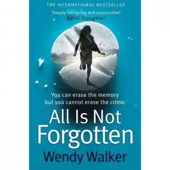 All Is Not Forgotten