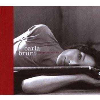 Carla Bruni Quelqu'N M'A Dit