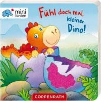 Minifanten 29: Fühl Doch Mal, Kleiner Dino