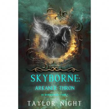 Skyborne: Arkaner Thron (Die Skyborne-Serie