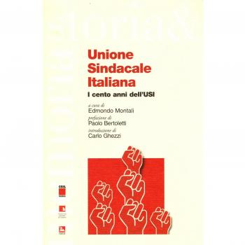 Unione sindacale italiana. I cento anni dell'USI